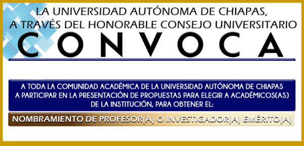 Convocatoria para la presentación de propuestas para elegir a académicos(as) para obtener el nombramiento de profesor(a) o investigador(a) emérito(a)