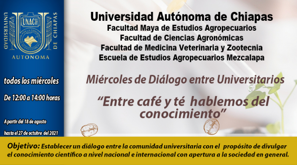 Miércoles de Diálogo entre Universitarios “Entre café y té  hablemos del conocimiento”