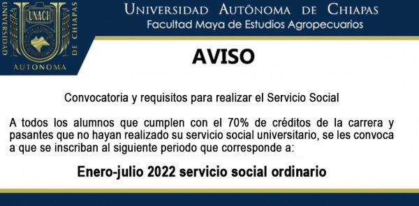 CONVOCATORIA Y REQUISITOS PARA REALIZAR EL SERVICIO SOCIAL ENERO-JULIO 2022