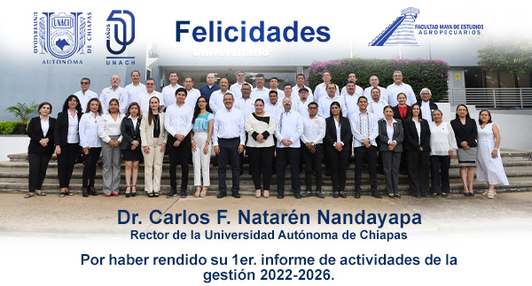 1er informe de actividades del Dr. Carlos F. Natarén Nandayapa, Rector de la UNACH gestión 2022-2026.