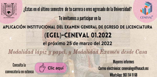 APLICACIÓN INSTITUCIONAL DEL EXAMEN GENERAL DE EGRESO DE LICENCIATURA (EGEL) PLUS - CENEVAL 01.2022